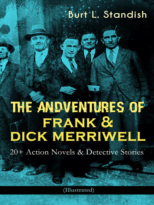 Title details for The Adventures of Frank & Dick Merriwell by Burt L. Standish - Wait list